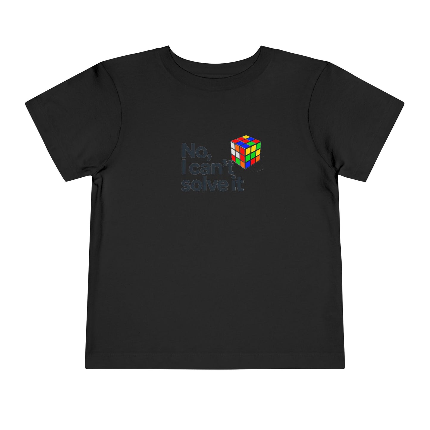 No, I Can't Solve It  - Rubik's Cube Art Toddler Short Sleeve T-Shirt