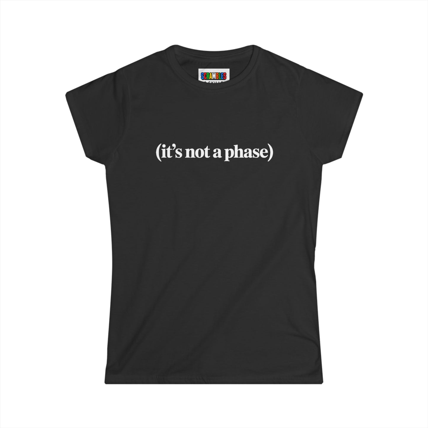 Not a Phase - Cubing Women's Softstyle T-Shirt