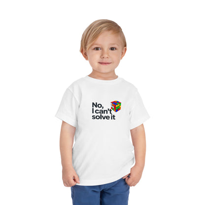No, I Can't Solve It  - Rubik's Cube Art Toddler Short Sleeve T-Shirt