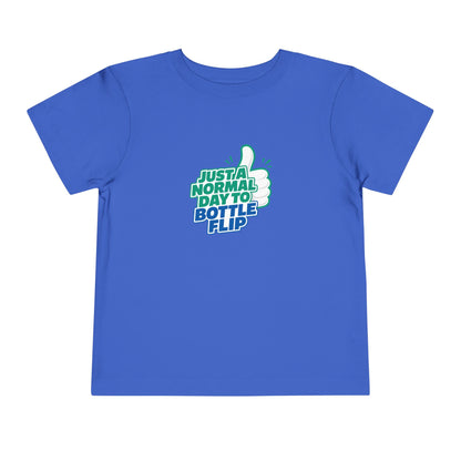 Just a Normal Day to Bottle Flip Toddler Short Sleeve T-Shirt
