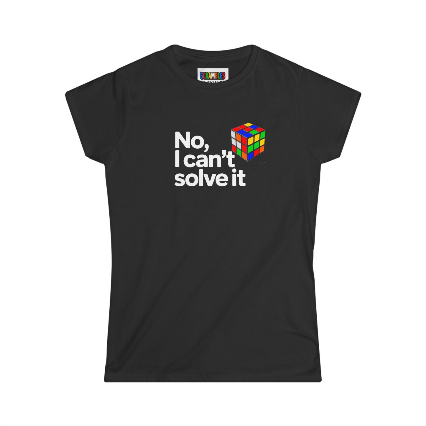 No, I Can't Solve It - Cubing Women's Softstyle T-Shirt
