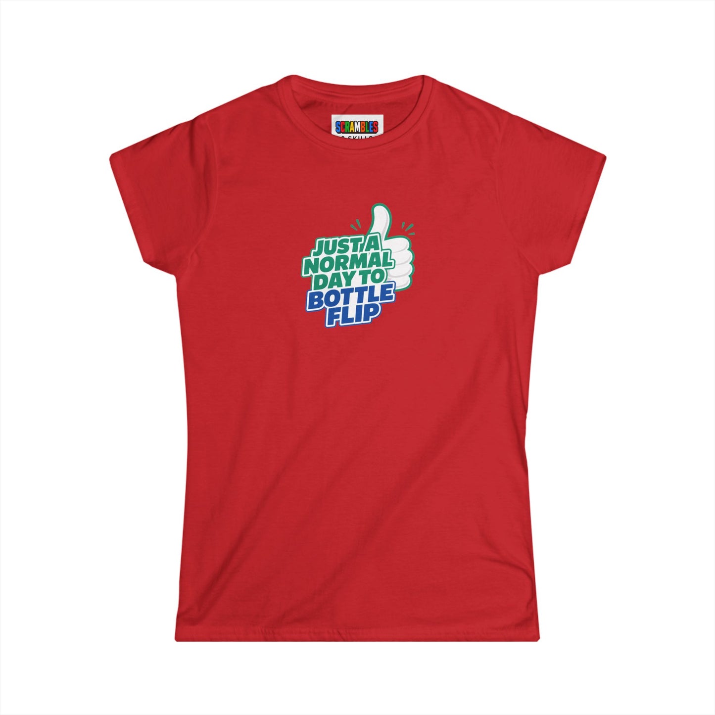 Just a Normal Day to Bottle Flip Women's Softstyle T-Shirt