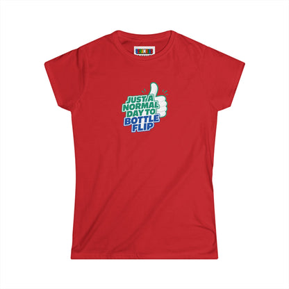 Just a Normal Day to Bottle Flip Women's Softstyle T-Shirt