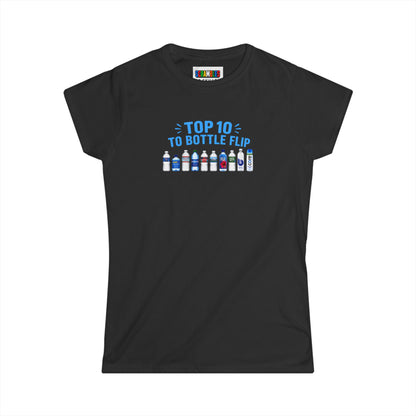 Top 10 to Bottle Flip  Women's Softstyle T-Shirt
