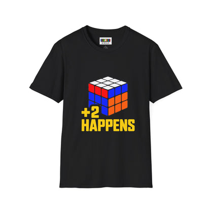 +2 Happens Unisex Graphic Softstyle T-Shirt