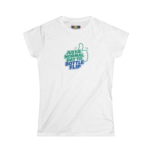 Just a Normal Day to Bottle Flip Women's Softstyle T-Shirt