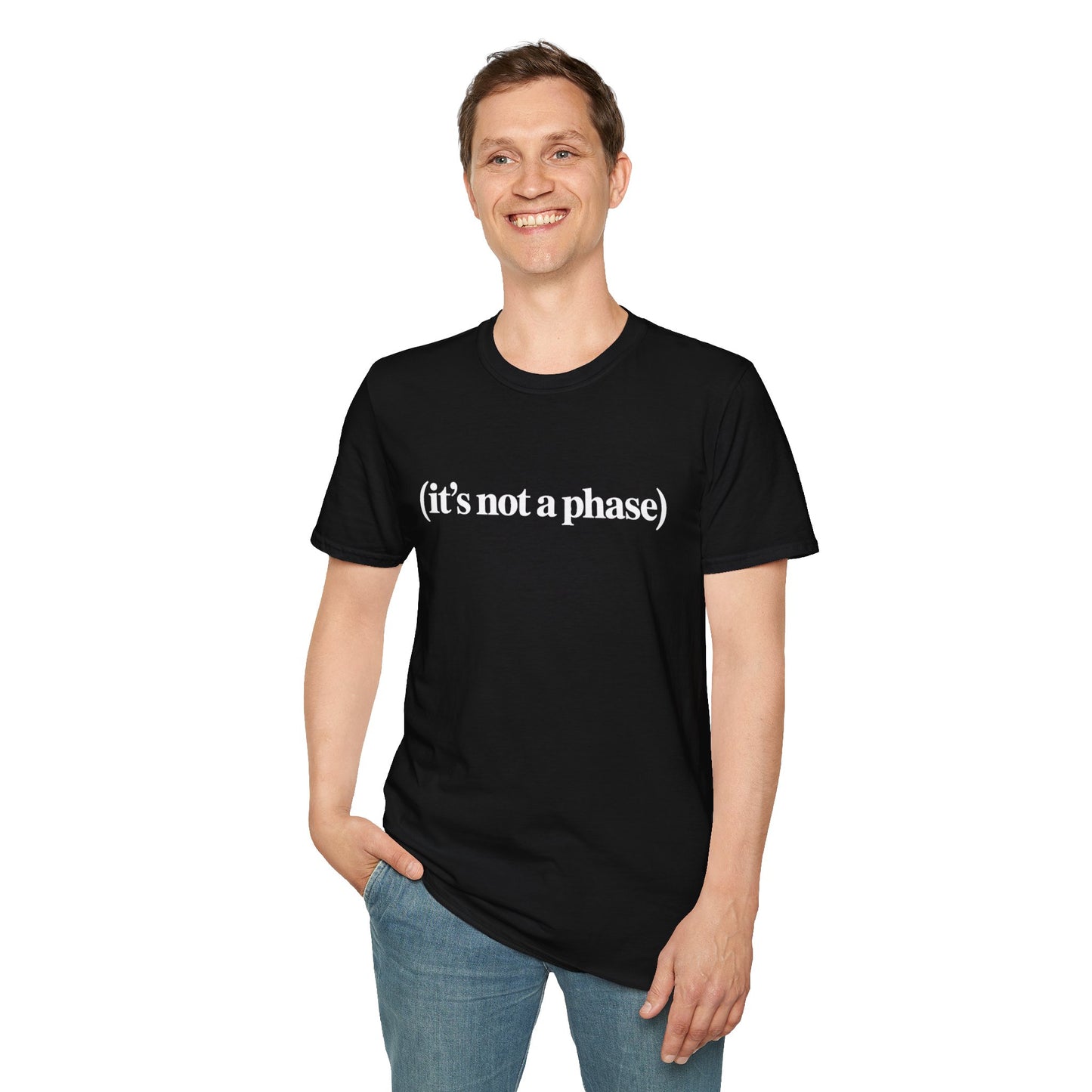 Not a Phase Unisex Graphic Softstyle T-Shirt