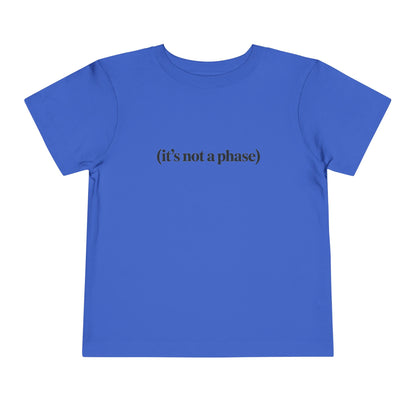 Not a Phase - Rubik's Cube Art  Toddler Short Sleeve T-Shirt