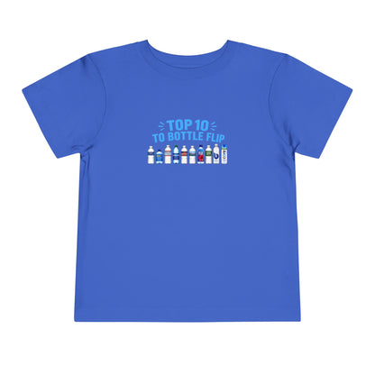 Top 10 to Bottle Flip Toddler Short Sleeve T-Shirt