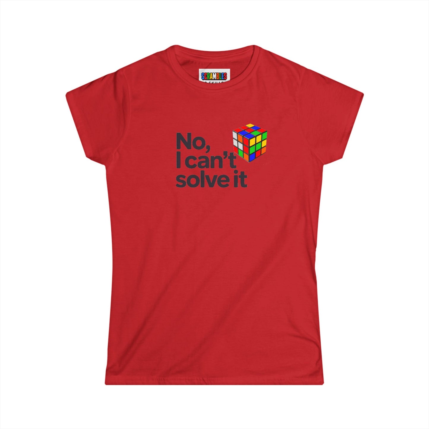 No, I Can't Solve It - Cubing Women's Softstyle T-Shirt