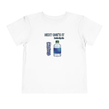 Next One's It Bottle Flip Art Toddler Short Sleeve T-Shirt