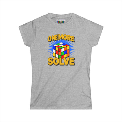 One More Solve - Rubiks Cube Women's Softstyle T-Shirt