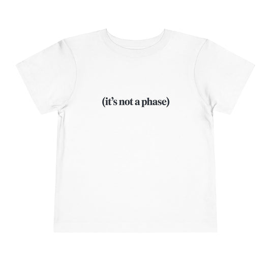 Not a Phase - Rubik's Cube Art  Toddler Short Sleeve T-Shirt